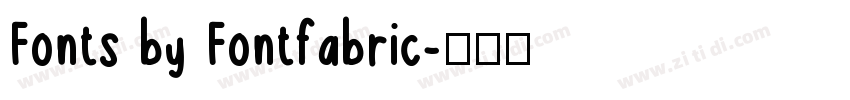 Fonts by Fontfabric字体转换